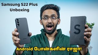 Android போன்களின் ராஜா👑 Samsung Galaxy S22 Plus INDIAN UNIT Unboxing🔥🔥 Tech Satire [upl. by Niarbo]