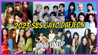 2023 SBS Gayo Daejeon Final Lineup of Performers [upl. by Leikeze780]