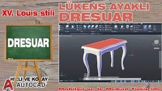 Autocad’de XV Louis stili lükens kabriyel ayaklı dresuar çizimi [upl. by Warms610]