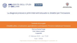 1° Seminario CEDIAF quotLa diagnosi precoce e primi interventi educativi e didattici per l’inclusionequot [upl. by Nrobyalc300]