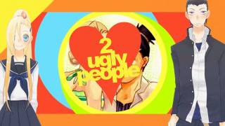 ⎡運ぶ⎦ＴＷＯ ＵＧＬＹ ＰＥＯＰＬＥ  ♥ [upl. by Haldas164]