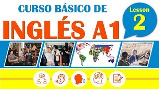 Curso Básico de Inglés Americano Lección 2  Gramática Pronunciación y Listening en Inglés [upl. by Breed219]