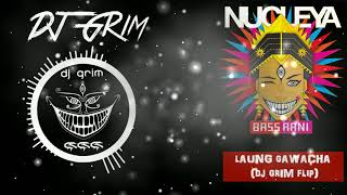 Nucleya  quotLaung Gawachaquot DJ GRim Flip [upl. by Moran]