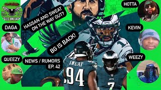 Eagles News Rumors Hassan and Sweat on the way out BG farewell tour [upl. by Chisholm537]