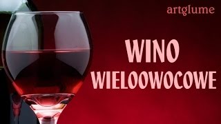 WINO WIELOOWOCOWE  prosty sprawdzony przepis butla 5 l [upl. by Zoe]