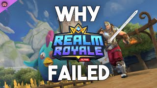 Why Realm Royale Failed [upl. by Howlend]