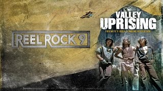 Reel Rock 9  Valley Uprising  bande annonce [upl. by Peisch833]