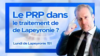 Pourquoi utiliseton le PRP dans le traitement de la maladie de Lapeyronie [upl. by Mellisa524]