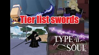 TYPE SOUL tier list sword shikai  with visual [upl. by Nibuz863]