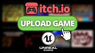 How to Upload your Unreal Engine 5 Game to Itchio [upl. by Zerlina501]