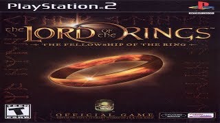 PS2 Livestream  The Lord of the Rings The Fellowship of the Ring 1 [upl. by Namus]