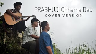 PRABHUJI Chhama Deu  Cover Version  Jiwan Manger  Original by Mathias Subba [upl. by Skoorb]