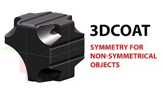 Symmetry for NonSymmetrical objects 3D Coat [upl. by Minne]