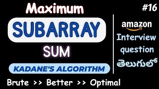 Maximum Subarray sum  Kadanes Algorithm Leetcode in java in telugu Dsa in telugu Amazon interview [upl. by Meerak]