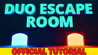 Official Tutorial DUO ESCAPE ROOM  Epic Play Studio [upl. by Sharla]