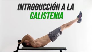 CALISTENIA  ¿Qué es  Beneficios  Introducción a la Calistenia [upl. by Durante]