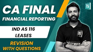 IND AS 116 Leases Revision with Questions  FR  CA Final  English  CA Sandesh [upl. by Nilad]