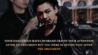 Oneshot  Your Mafia husband craves your attention after an argument but you were in severe pain Jk [upl. by Morgun]