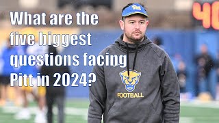 What are the five biggest questions facing Pitt in 2024  The Morning Pitt 5292024 [upl. by Einnaf]