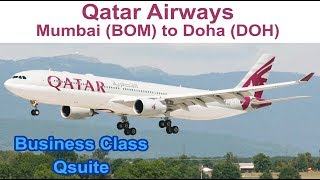 Qatar Airways  Business Class BOMDOH  QSuite [upl. by Nies675]