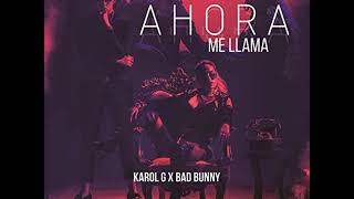 Ahora Me Llama Clean  Karol G Bad Bunny [upl. by Mayberry]