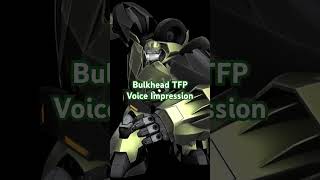 Bulkhead TFP bulkhead transformers transformersprime youtube ytshorts voiceacting [upl. by Noeruat22]