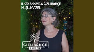 Kuşlu Gazel Akustik [upl. by Roarke]