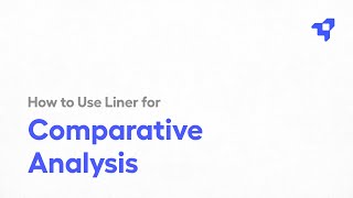 How to Use Liner for Comparative Analysis [upl. by Blus]