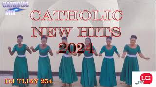 CATHOLIC NEW HITS JANUARY 2024 MIX DJ TIJAY 254 Feat Tanzania Choirs [upl. by Meris]