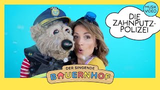 🚨🚨🚨 «Die Zahnputzpolizei» – Der singende Bauernhof Kinderlieder vom Bauernhof [upl. by Burrell]