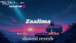 zaalima  slowedreverb Arijit Singh amp harshdeep kaur  Mi lofi 00 [upl. by Ngo751]