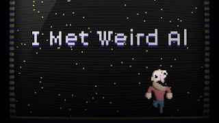 The quotI Met Weird Alquot Song [upl. by Maller]