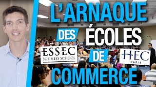 LARNAQUE des ÉCOLES de COMMERCE  La vérité  Ça vaut pas le coup [upl. by Rizan]