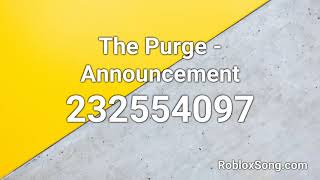 The Purge  Announcement Roblox ID  Roblox Music Code [upl. by Alian]