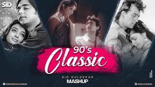 90s Classic Love Mashup  Sid Guldekar  90s Superhit Songs  Kumar Sanu  Alka Yagnik  90s Vibes [upl. by Roswald]