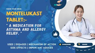 Montelukast Tablets Uses Dosage Mechanism Side Effects and Essential Advice [upl. by Ummersen843]