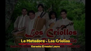 Los Criollos  La matadora letra [upl. by Achilles]