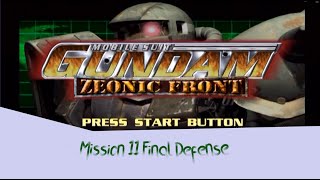 Mobile Suit Gundam Zeonic Front  Final Defense [upl. by Bubb]