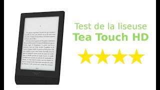 Test de la liseuse TEA Touch HD [upl. by Newkirk]