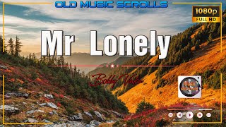 Mr Lonely  Oldies Greatest Hits Full Album [upl. by Allie]