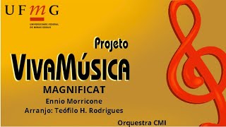 MAGNIFICAT SOBRE O TEMA DO FILME ‘A missão’  Ennio Morricone   ORQUESTRA DO CMI [upl. by Anelehs]