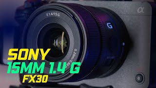 Sony 15mm 14 G Review w FX30 a6700 [upl. by Assiled226]