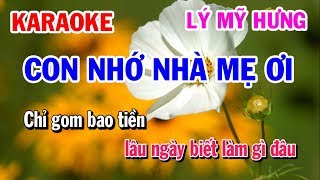 Karaoke Con Nhớ Nhà Mẹ Ơi  Lý Mỹ Hưng Melody Tone Nữ [upl. by Zobias]