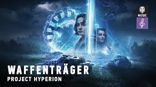 World of Tanks Official Soundtrack Waffenträger Project Hyperion [upl. by Ateloj]