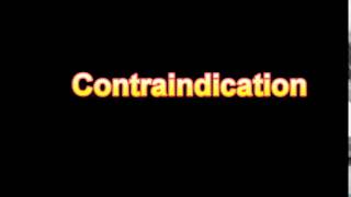 What Is The Definition Of Contraindication  Medical Dictionary Free Online [upl. by Yspyg]