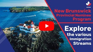 New Brunswick Provincial Nominee Program [upl. by Ahsercul]