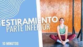 ESTIRAMIENTO PIERNAS Y GLUTEOS  10 MIN  Cuida a tu cuerpo [upl. by Ikram834]