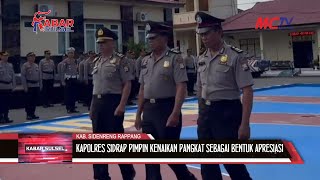 KAPOLRES SIDRAP PIMPIN KENAIKAN PANGKAT SEBAGAI BENTUK APRESIASI [upl. by Leak]