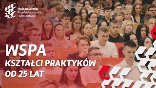 Wyższa Szkoła Przedsiębiorczości i Administracji  25 lat kształcenia praktyków [upl. by Yhtac958]