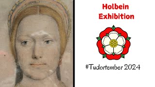 HOLBEIN EXHIBITION  LONDON  TUDORTEMBER 2024 [upl. by Otrebide]